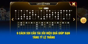 6 cách soi cầu tài xỉu hiệu quả