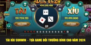 tài xỉu sunwin - tựa game đổi thưởng đỉnh cao